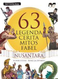 Image of 63 Legenda Cerita Mitos Fabel Nusantara