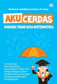 Image of Aku Cerdas ; Karena Tidak Bisa Matematika
