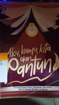 Image of Aku, Kamu, Kita dan Pantun