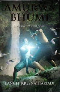 Image of Amurwa Bhumi ; Lintang Panjer Sore