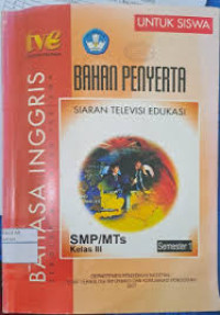 Image of Bahan Penyerta Bahasa Inggris SMP/MTs Semester 1