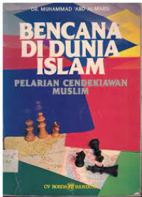 Image of Bencana Di Dunia Islam ; Pelarian Cendekiawan Muslim