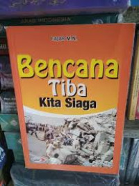 Image of Bencana Tiba Kita Siaga
