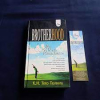 Image of Brotherhood ; Aku Rindu Persaudaraan