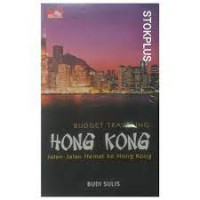 Image of Budget Traveling Hong Kong : Jalan - Jalan Hemat Ke Hong Kong