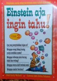Image of Einstein Aja Ingin Tahu! Jilid 2