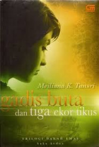 Image of Gadis Buta Dan Tiga Ekor Tikus