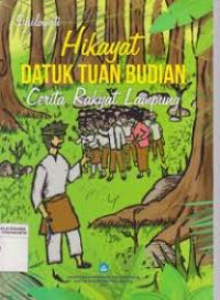 Image of Hikayat Datuk Tuan Budian ; Cerita Rakyat Lampung