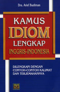 Image of Kamus Idiom Lengkap Inggris - Indonesia