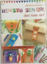 Image of Kreasi Kreatifku Tempat Pensil Dari Foam Art