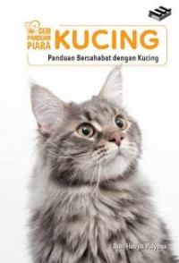 Image of Kucing ; Panduan Bersahabat Dengan Kucing