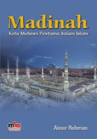 Image of Madinah ; Kota Modern Pertama Dalam Islam