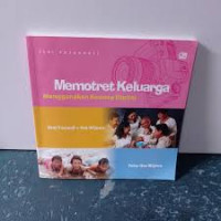 Image of Memotret Keluarga Mengunakan Kamera Digital