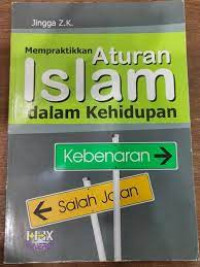 Image of Mempraktikkan Aturan Islam Dalam Kehidupan