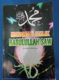 Image of Mencontoh Akhlak Rasulullah SAW