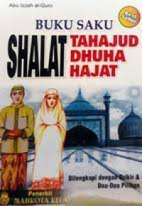 Image of Mengapai Kemulian Shalat Istikharah Dhuha dan Tahajud