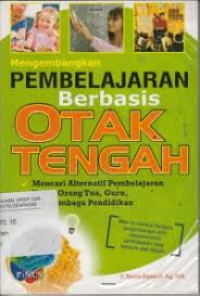 Image of Mengemabangkan Pembelajaran Berbasis Otak Tengah
