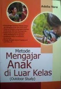 Image of Metode Mengajar Anak Luar Kelas ( Outdoor Study )
