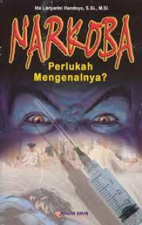 Image of Narkoba Perlukah Mengenalnya?