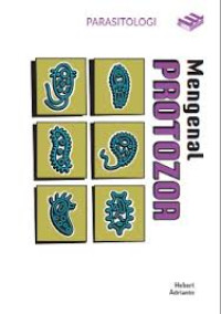Image of Parasitologi ; Mengenal Protozoa