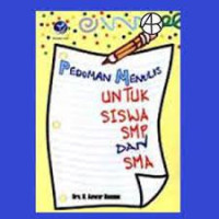Image of Pedoman Menulis Untuk Siswa SMP dan SMA