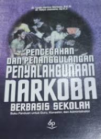 Image of Pencegahan Dan Penanggulangan Narkoba Berbasis Sekolah