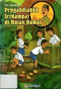 Image of Pengabdian Terdampar Di Hutan Damar