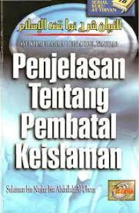 Image of Penjelasan Tentang Pembatal Keislaman