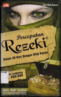 Image of Percepatan Rezeki ; Dalam 40 Hari Dengan Otak Kanan