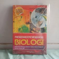 Image of Pintar Dan Cepat Menguasai Biologi