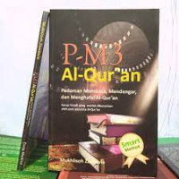Image of PM3 Al - Quran ; Pedoman Membaca, Mendengar Dan Menghafal Al - Quran