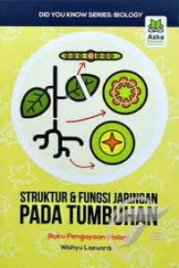 Image of Struktur dan Fungsi Jaringan Pada Tumbuhan