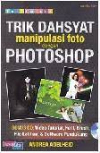 Image of Trik Dasyat Manipulasi Foto Dengan Photoshop