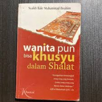 Image of Wanita Pun Khusyu Dalam Shalat
